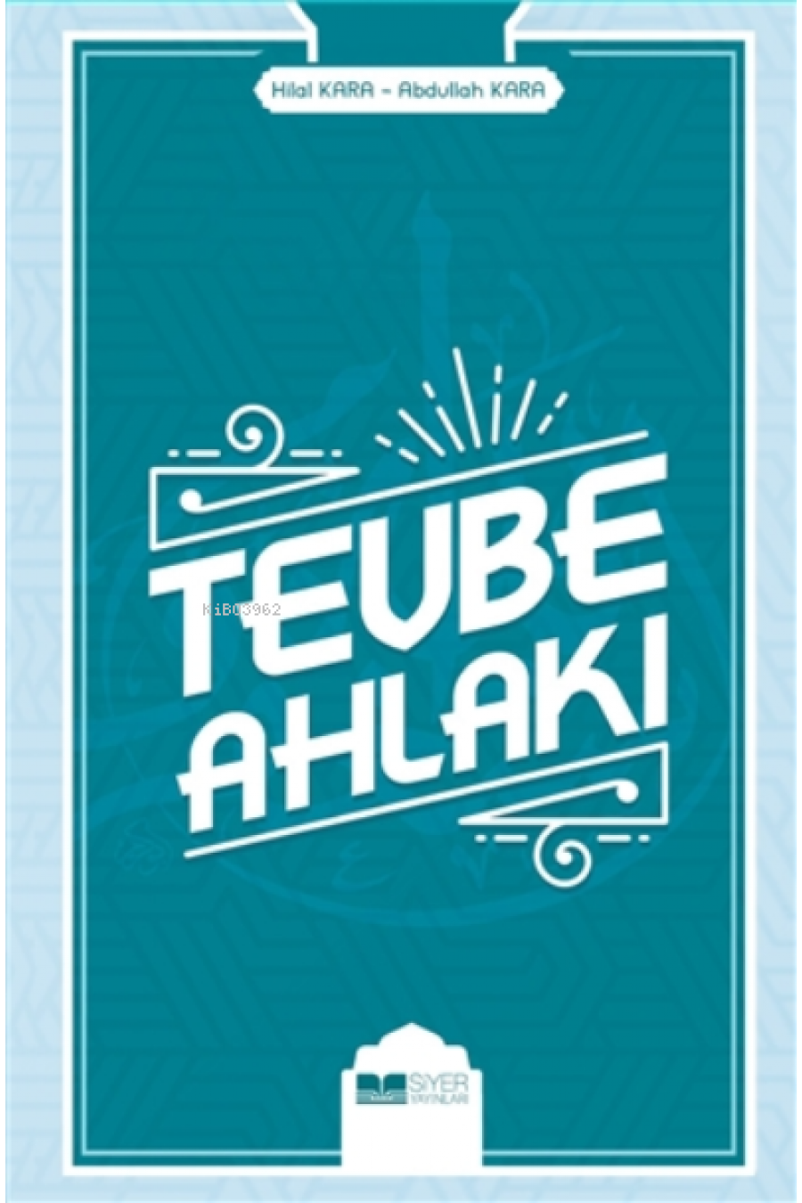 Tevbe Ahlakı;Mutluluğa Ve Cennete Açılan Kapı