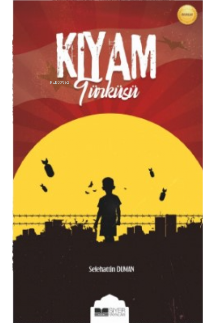 Kıyam Türküsü Kıyam Türküsü