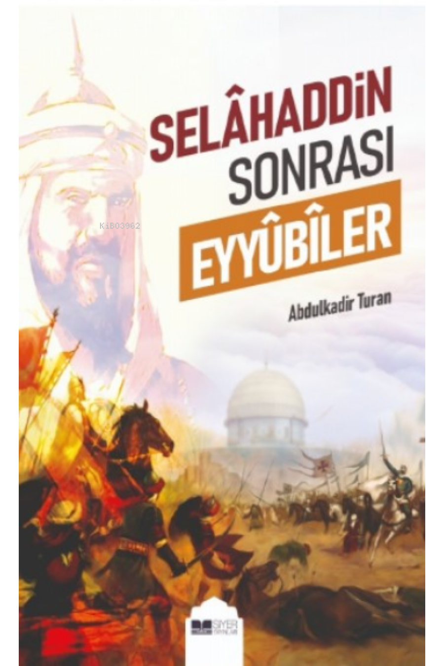 Selahaddin Sonrası Eyyübiler
