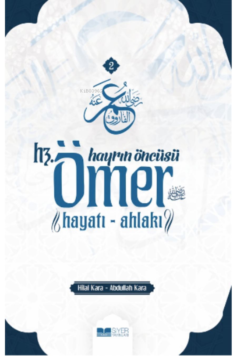 Hayrın Öncüsü Hz. Ömer ;Hayatı- Ahlakı