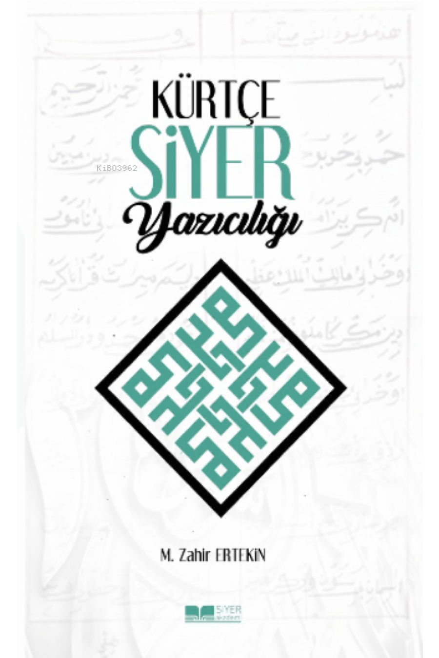 Kürtçe Siyer Yazıcılığı