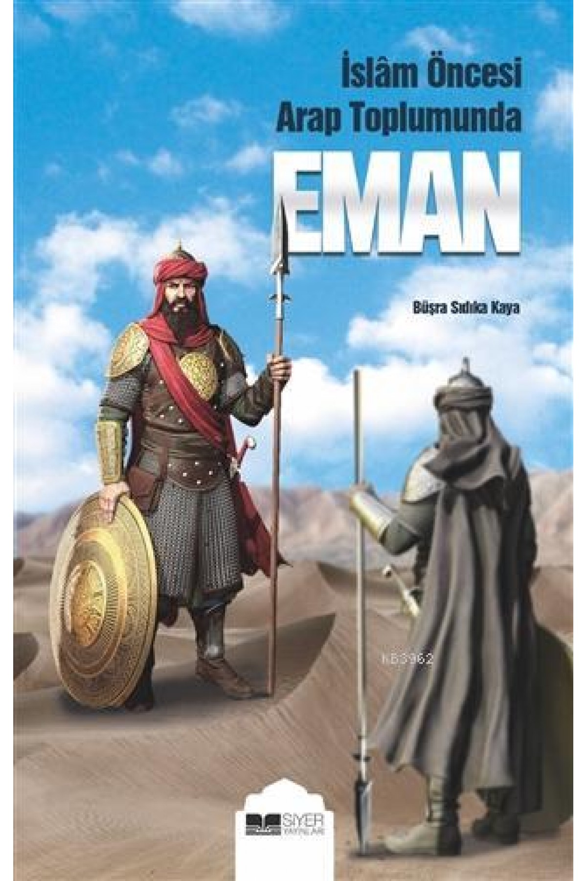Eman; İslam Öncesi Arap Toplumunda