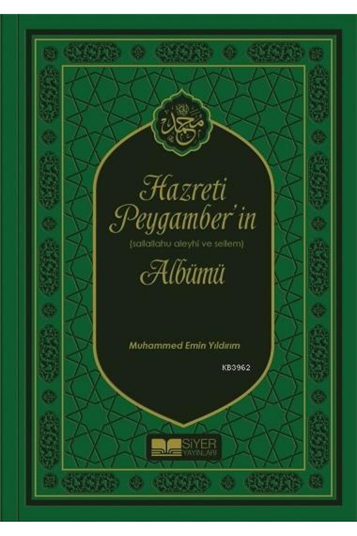 Hz. Peygamber'in Albümü (Lüks Termo Deri Kapak)