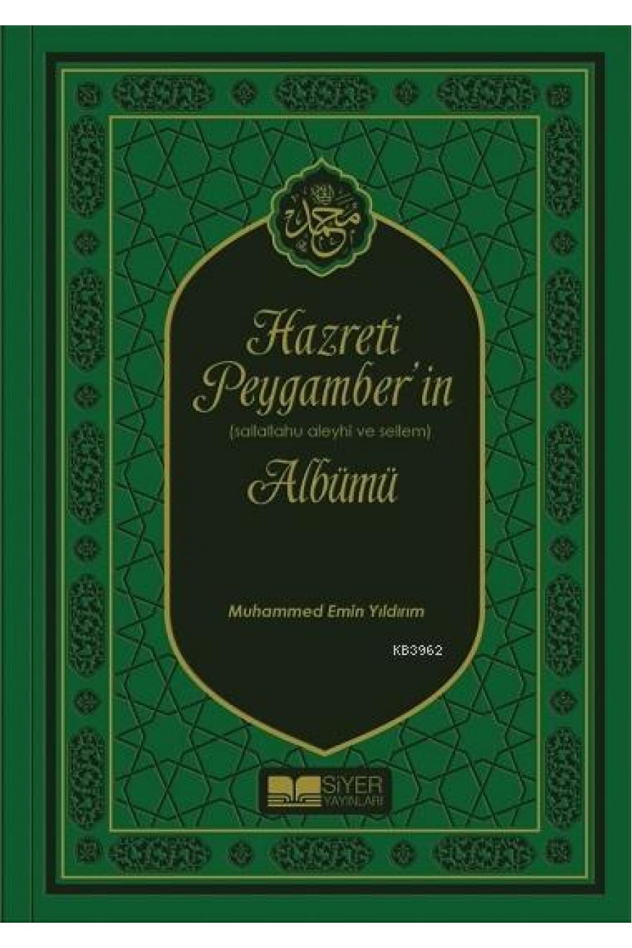 Hz. Peygamber'in Albümü (Lüks Termo Deri Kapak)