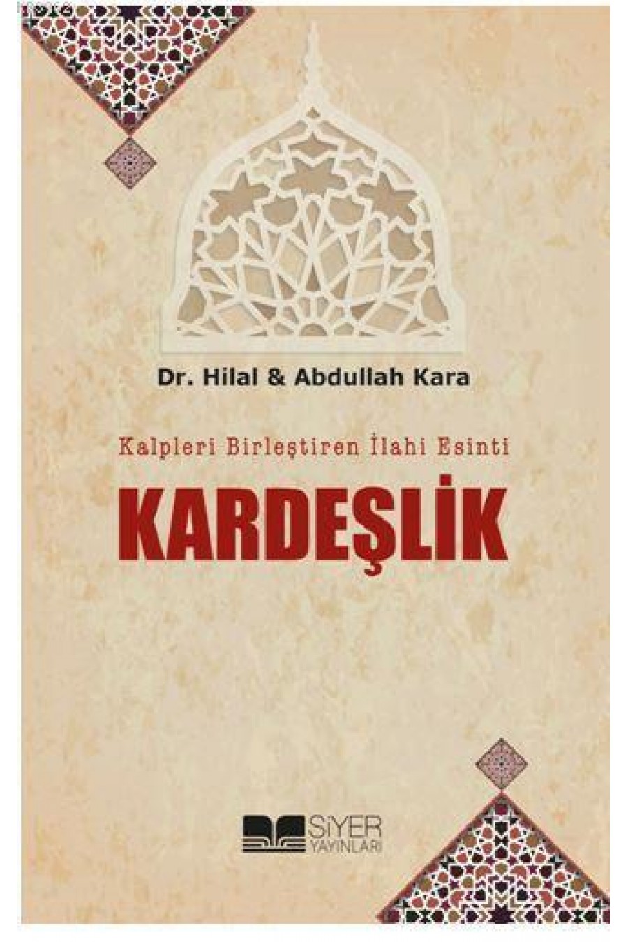 Kalpleri Birleştiren İlahi Esinti Kardeşlik