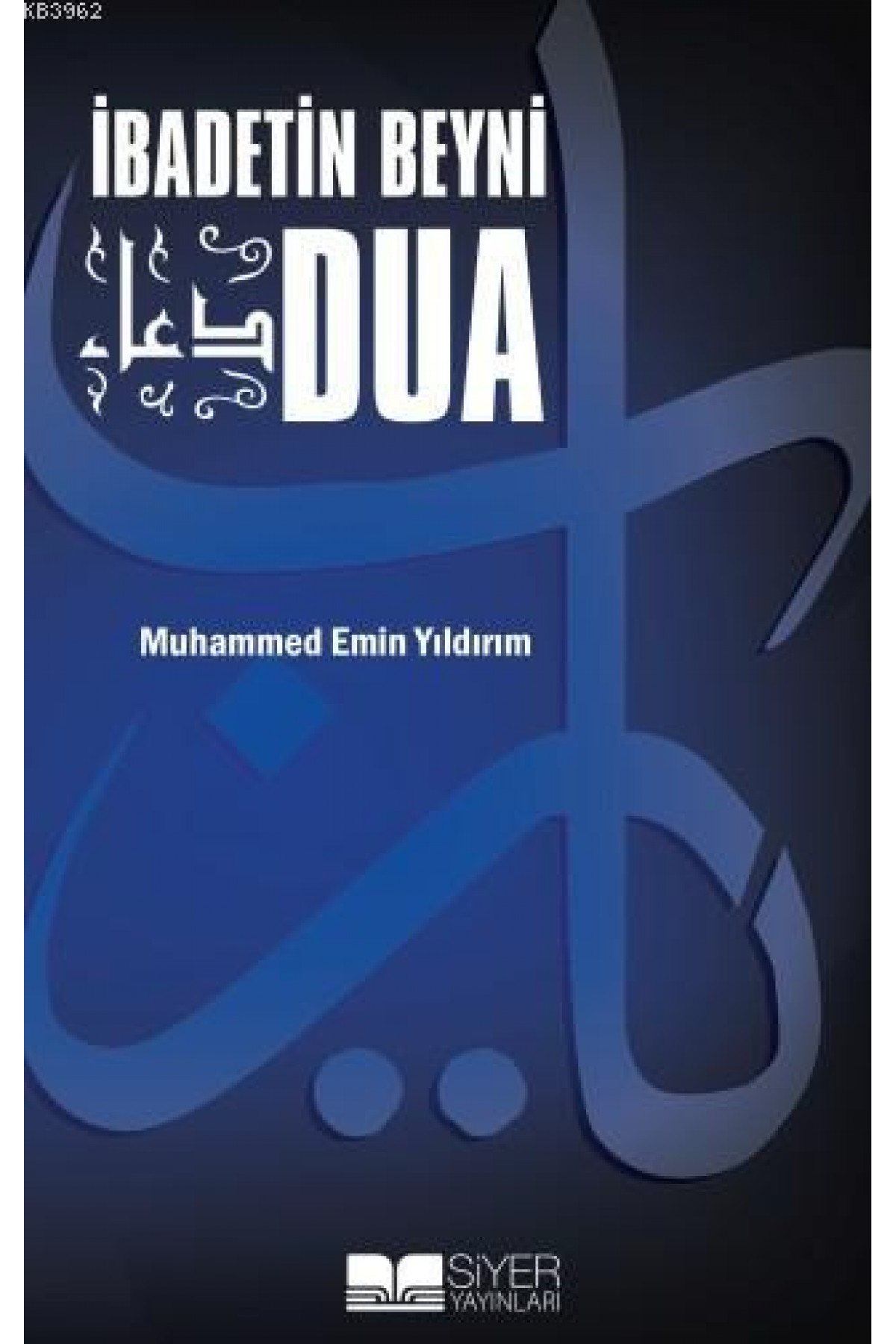 İbadetin Beyni Dua (cep Boy)