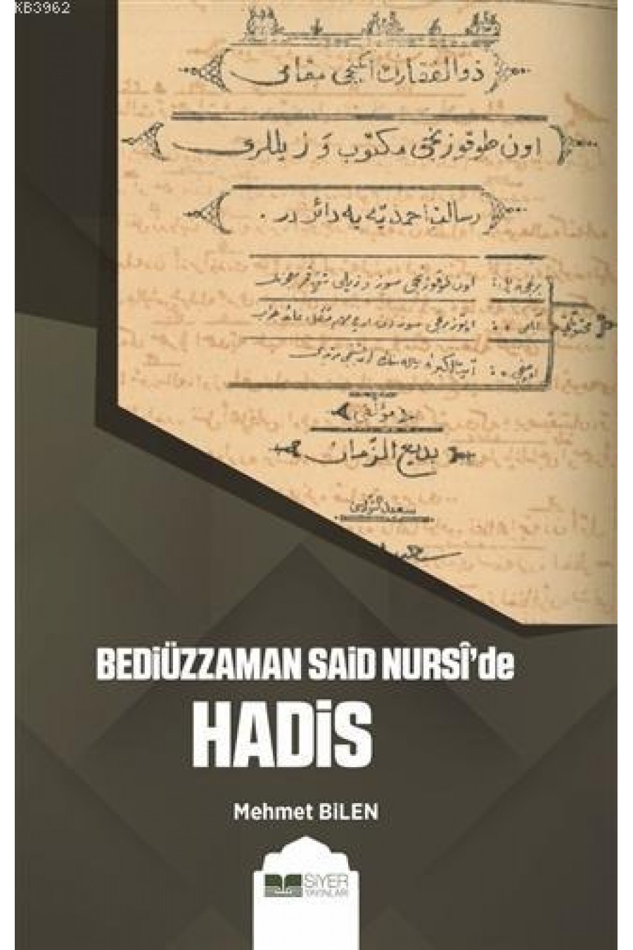 Bediüzzaman Said Nursi'de Hadis