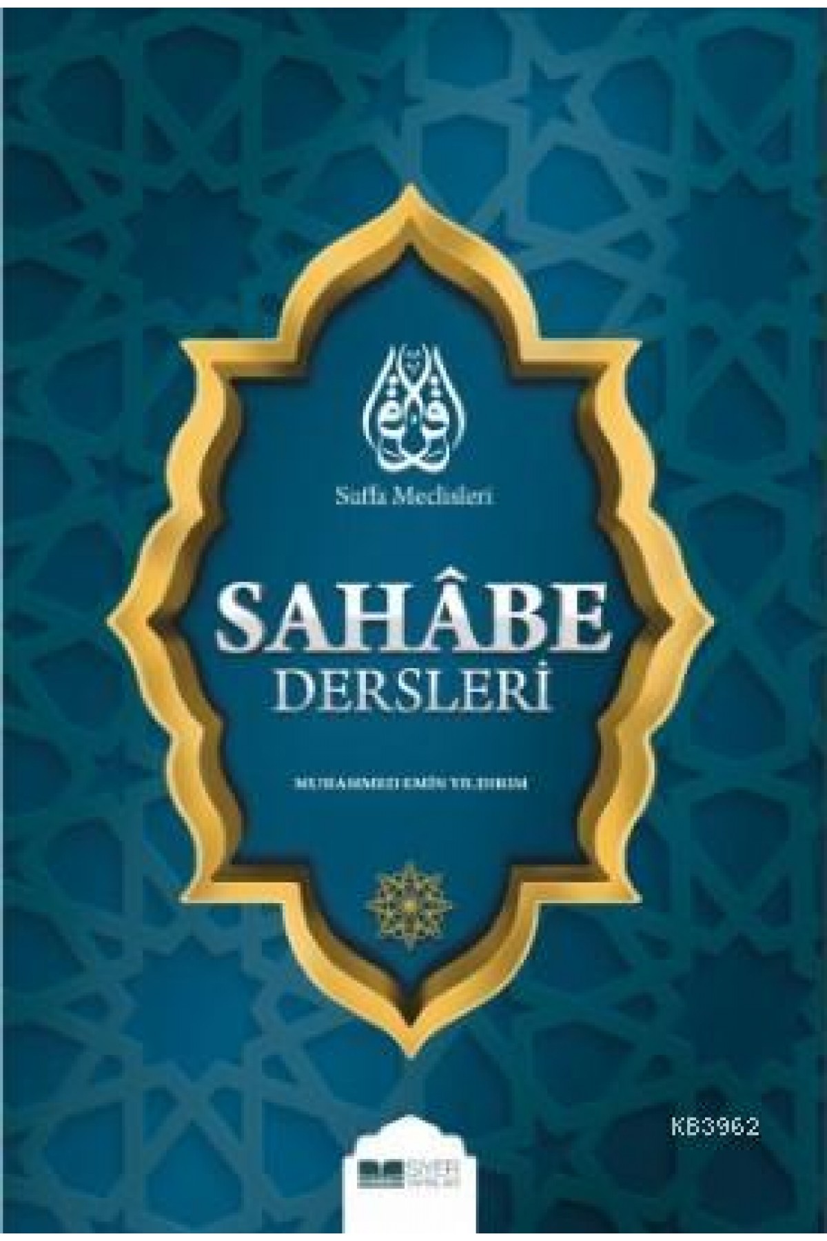 Suffa Meclisleri Sahabe Dersleri