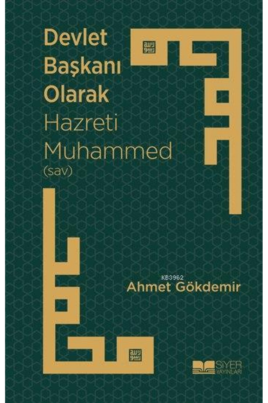 Devlet Başkanı Olarak Hazreti Muhammed (sav)