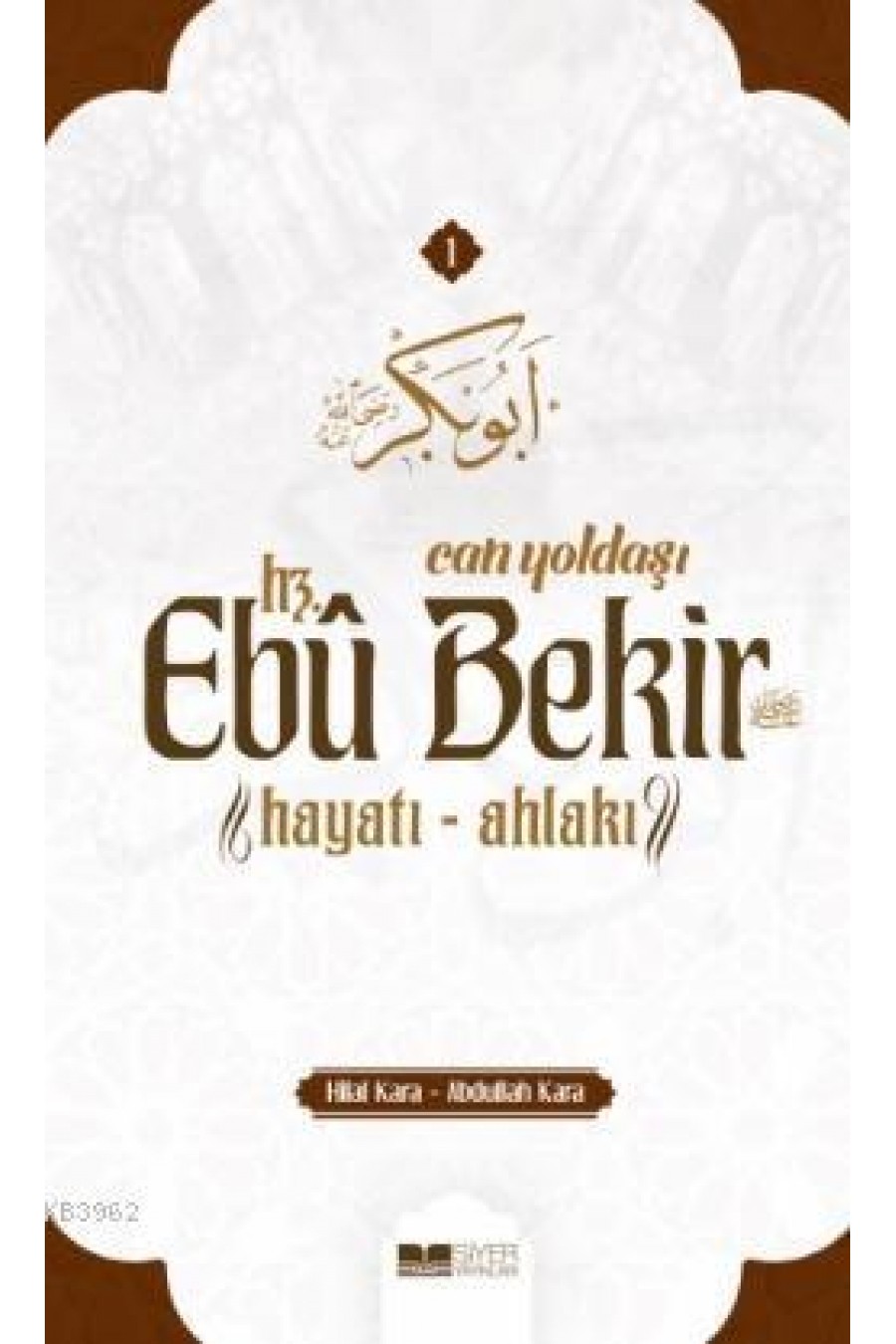 Can Yoldaşı Hz. Ebubekir (RA) Hayatı - Ahlakı