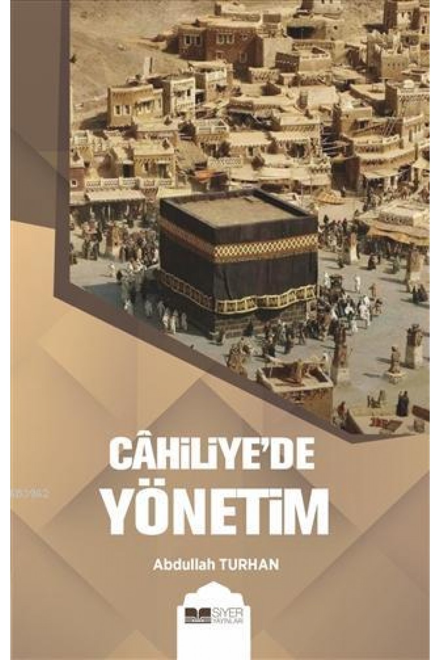 Cahiliye'de Yönetim